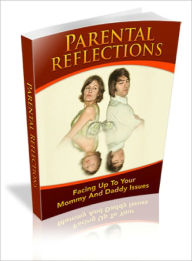 Title: Parental Reflections, Author: Lou Diamond