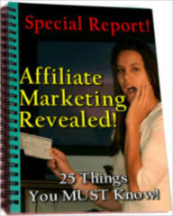 Title: Affiliate Marketing Revealed, Author: Anonymous