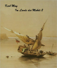 Title: Karl May - Im Lande des Mahdi II (deutsch - German), Author: Karl May