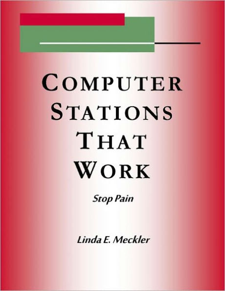 Computer Station's That Work - Stop Pain