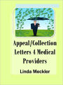 Appeal and Collection Letters 4 Medical Providers