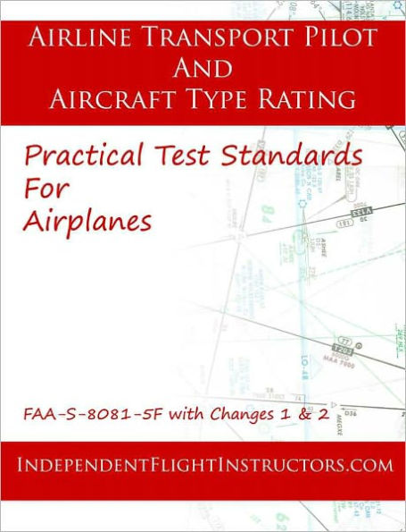 Airline Transport Pilot and Airplane Type Rating Practical Test Standards