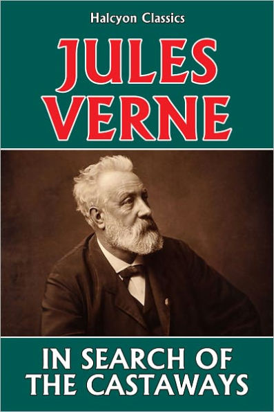 In Search of the Castaways by Jules Verne