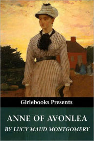 Title: Anne of Avonlea, Author: Lucy Maud Montgomery