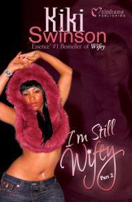 Title: I'm Still Wifey, Author: Kiki Swinson