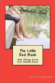 Title: THE LITTLE RED BOOK...1000 things every girl should know, Author: Sala-d Malcolm