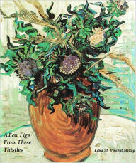 Title: A Few Figs From These Thistles, Author: Millay
