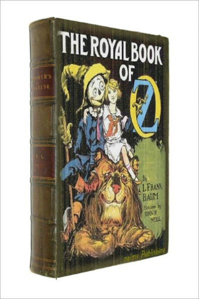 The Royal Book of Oz (Illustrated + FREE audiobook link + Active TOC)