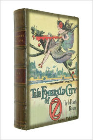 Title: The Emerald City of Oz (Illustrated + FREE audiobook link + Active TOC), Author: L. Frank Baum