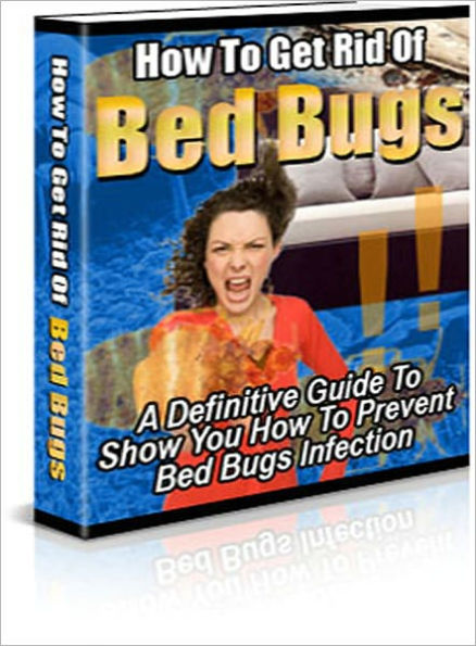 How To Get Rid Of Bed Bugs