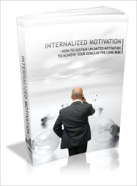 Title: Internalized Motivation, Author: Lou Diamond