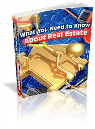 Title: What You Need To Know About Real Estate, Author: Lou Diamond