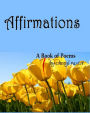 Affirmations: A Book of Poems