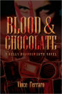 Blood & Chocolate