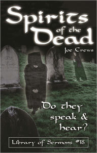 Title: Spirits of the Dead, Author: Joe Crews