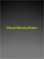 eBook Money Maker