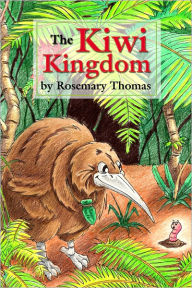 Title: The Kiwi Kingdom, Author: Rosemary Thomas