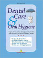 Dental Care and Oral Hygiene