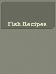 Title: Fish Recipes, Author: Anonymous