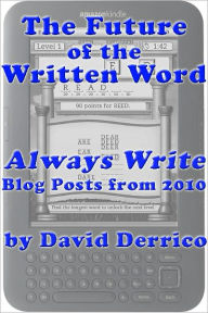 Title: The Future of the Written Word:, Author: David Derrico