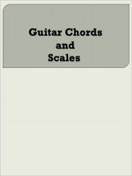 Title: Guitar Chords and Scales, Author: Anonymous