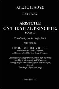 Title: ON THE VITAL PRINCIPLE - Book 2, Author: Aristotle