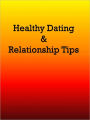 Healthy Dating & Relationship Tips