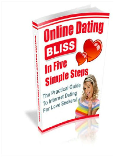 Online Dating Bliss in 5 Simple Steps