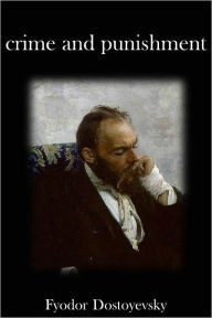 Title: Crime and Punishment, Author: Fyodor Dostoevsky