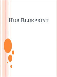 Title: Hub Blueprint, Author: Anonymous