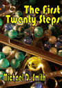 The First Twenty Steps