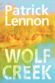 Title: Wolf Creek, Author: Patrick Lennon