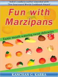 Title: Fun With Marzipans, Author: Kanchan Kabra