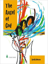 Title: The Angel Of God, Author: Jyothi Menon