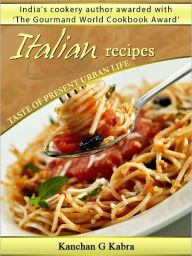 Title: Italian Recipes, Author: Kanchan Kabra