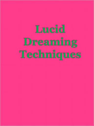 Title: Lucid Dreaming Techniques, Author: Anonymous