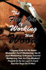The Fine Art Of Working With Wood: A Beginner Guide For The Newbie Woodworker Full Of Woodworking Tips On Basic Woodworking Techniques, Essential Woodworking Tools And Easy Woodwork Projects So You Can Learn To Create Beautiful Things Out Of Wood