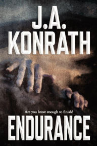 Title: Endurance: A Novel, Author: J. A. Konrath