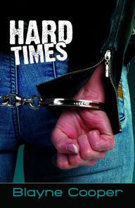 Title: Hard Times, Author: Blayne Cooper