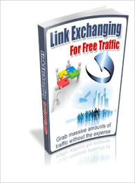 Title: Link Exchange For Free Traffic, Author: Lou Diamond