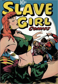 Title: Slave Girl Comics, Volume 1, Issue 1, Author: Statue Books