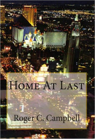 Title: Home At Last, Author: Roger Campbell