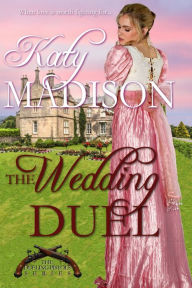 Title: The Wedding Duel, Author: Katy Madison
