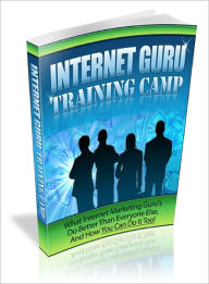 Title: Internet Guru Training Camp, Author: Lou Diamond