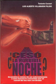 Title: Ceso la horrible noche?, Author: Luis Alberto Villamarin Pulido