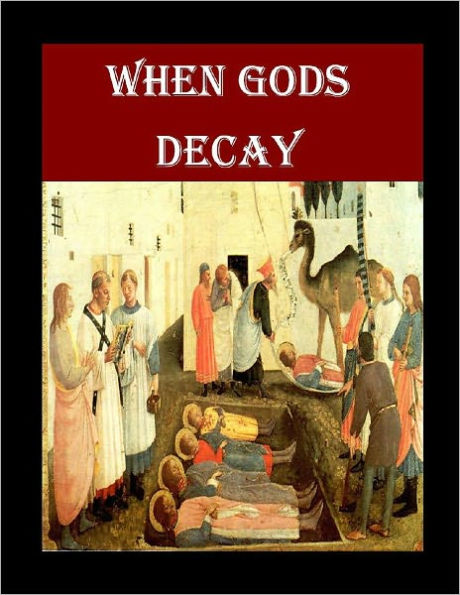 When Gods Decay: The Emergence of New Religions