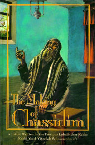 Title: The Making of Chassidim, Author: Shimon Neubort