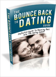 Title: The Bounce Back To Dating Guide, Author: Lou Diamond