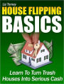 House Flipping Basics
