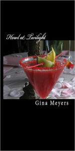 Title: Howl at Twilight, Author: Gina Meyers